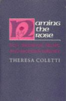 Naming the Rose: Eco, Medieval Signs and Modern Theory 0801496233 Book Cover