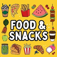 Food and Snacks Coloring Book : Bold and Easy Designs for Both Seniors and Kids 1961784254 Book Cover