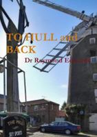 TO HULL and BACK: Memoirs of the Youngest of a Hull Family of Ten Children 1312158271 Book Cover