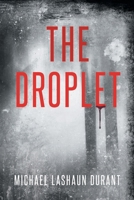The Droplet B0CNG3K997 Book Cover