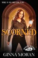 Scorned 194207350X Book Cover