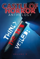 Castle of Horror Anthology Volume 8: Thinly Veiled: the 80s B0B5RH37Q2 Book Cover