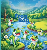 Toccoa River Frog Bog 1970698063 Book Cover