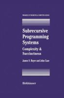 Subrecursive Programming Systems 0817637672 Book Cover
