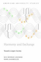 Harmony and Exchange; Toward a Legoic Society 1433135272 Book Cover