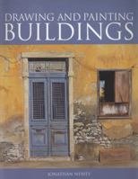 Drawing and Painting Buildings 1861269994 Book Cover