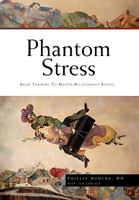 Phantom Stress 1450044034 Book Cover