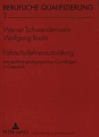 Fahrschullehrerausbildung: Ihre Rechtlich-Paedagogischen Grundlagen in Oesterreich 3631303823 Book Cover