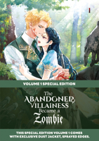 The Abandoned Villainess Became a Zombie Volume 1 : Special Edition with Dust Jacket and Sprayed Edges 9347195804 Book Cover