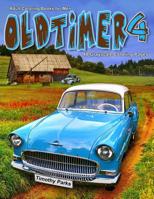 Adult Coloring Books for Men Oldtimer 4: Life Escapes Adult Coloring Books 48 grayscale coloring pages of old cars, trucks, planes, antique items and more 1095453130 Book Cover