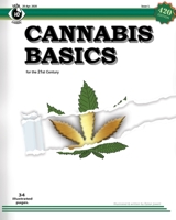 Cannabis Basics: an illustrated guide to cannabis for Southern & Northern hemispheres and controlled environments 0620878193 Book Cover