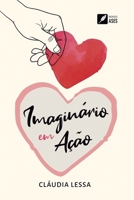 Imaginário em Ação (Portuguese Edition) 6554286918 Book Cover
