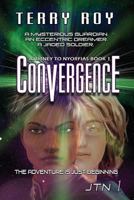 Convergence: Journey to Nyorfias, Book 1 1937899802 Book Cover