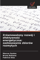 Zrównowazony rozwój i efektywnosc energetyczna: zastosowanie zbiorów rozmytych (Polish Edition) 6202485914 Book Cover
