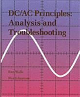 Dc/Ac Principles: Analysis and Troubleshooting (West Series in Electronics Technology) 0314883509 Book Cover