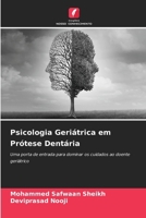 Psicologia Geriátrica em Prótese Dentária (Portuguese Edition) 6209073778 Book Cover