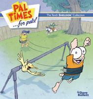 Pal Times...for Pals: The Tenth Sheldon Collection 1733126627 Book Cover