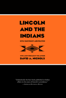 Lincoln and the Indians: Civil War Policy and Politics 0873518756 Book Cover