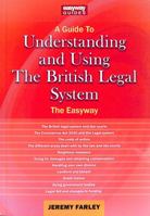 Understanding and Using the British Legal System 1802360905 Book Cover