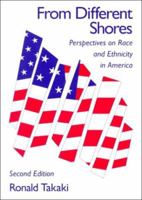 From Different Shores: Perspectives on Race and Ethnicity in America 0195083687 Book Cover