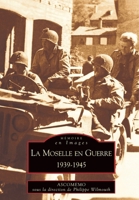 Moselle en Guerre (La) 2849101109 Book Cover