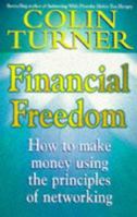Financial Freedom: Principles of Networking 0952743701 Book Cover