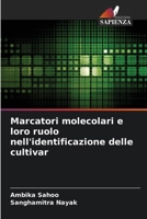 Marcatori molecolari e loro ruolo nell'identificazione delle cultivar 6205737019 Book Cover