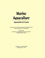 Marine Aquaculture: Opportunities for Growth 0309046750 Book Cover