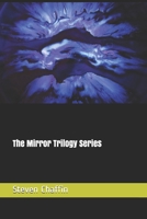 The Mirror Trilogy: Complete series 1708843272 Book Cover