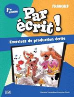 PAR ECRIT ! FRANCAIS 1ERE ANNEE 2898371688 Book Cover