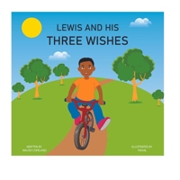 Lewis and The Three Wishes B0BMSZLFTG Book Cover