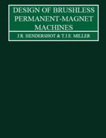 Design of Brushless Permanent-Magnet Motors (Monographs in Electrical and Electronic Engineering, 37) 0198593899 Book Cover