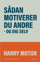 S�dan motiverer du andre - og dig selv null Book Cover