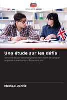 Une étude sur les défis (French Edition) 6209047726 Book Cover