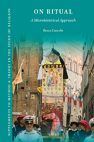 On Ritual: A Microhistorical Approach 9004723943 Book Cover