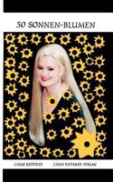 50 Sonnen-Blumen 3981154134 Book Cover