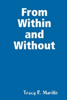 From Within and Without 1794740155 Book Cover