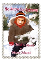 No Snow For Johnny 1105996182 Book Cover