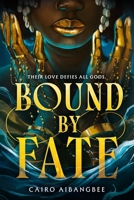 Bound by Fate (Standard Edition) (Òrìsà and Olympians) 0316616362 Book Cover