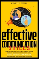 Effective Communication Skills: Improve your social skills with control of your brain and emotions. Highly sensitive people. Verbal and body communication. 180115208X Book Cover