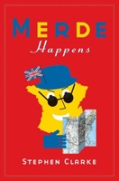 Merde Happens 1596915277 Book Cover