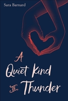 A Quiet Kind of Thunder 153440242X Book Cover