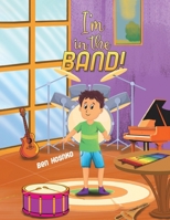 I'm in the Band! 1645753808 Book Cover