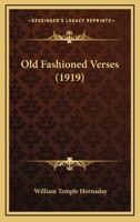 Old-Fashioned Verses 1016770162 Book Cover