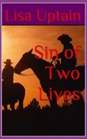 Sin of Two Lives 1521923949 Book Cover