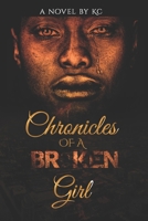 Chronicles of a Broken Girl 1098930738 Book Cover