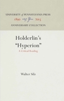 Holderlin's "hyperion]a Critical Reading]university of Pennsylvania Press]bb]]02/11/1970]lit004170]1]79.95]]ip]pn]r]r]]]]01/01/0001]p996]unpn 1512807036 Book Cover