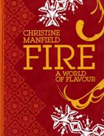 Fire: A World of Flavor 1920989390 Book Cover