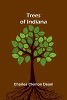 Trees of Indiana 1016084854 Book Cover
