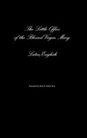 The Little Office of The Blessed Virgin Mary 1329088778 Book Cover